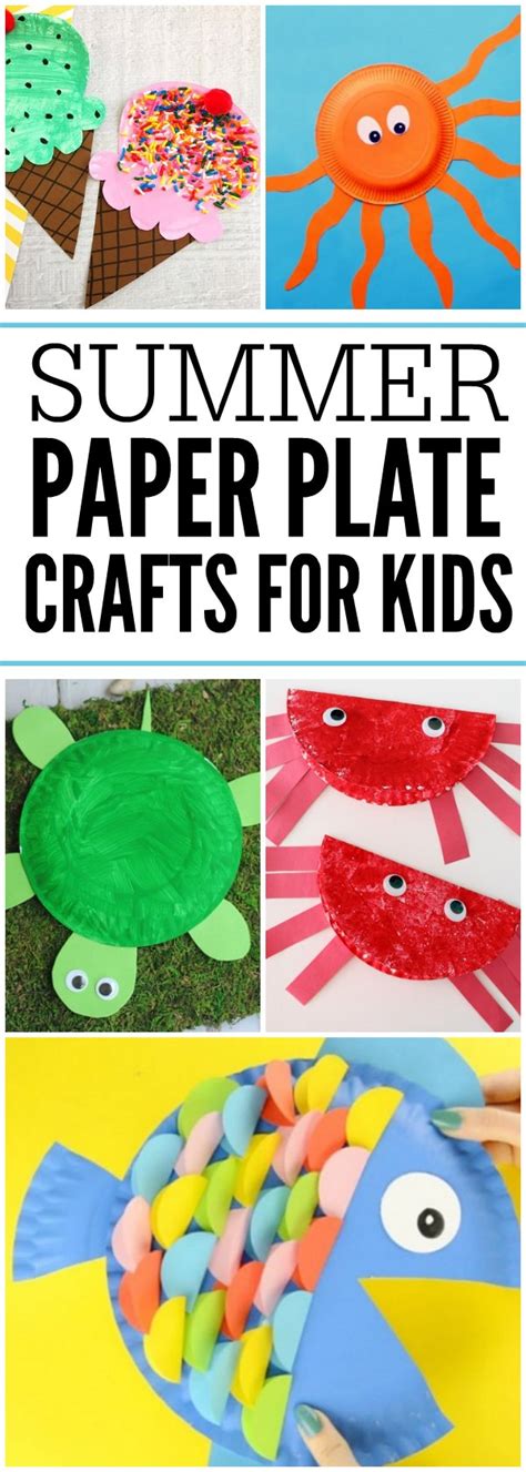 Easy Summer Paper Plate Crafts For Kids Plates Make Great