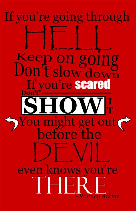 Lyric Poster If Youre Going Through Hell By Tribaltimbo On Deviantart