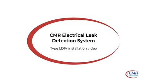 Cmr Electrical Leak Detection System Type Ld1v Installation Video Youtube