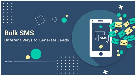 Bulk Sms Different Ways To Generate Leads Sarv Blog