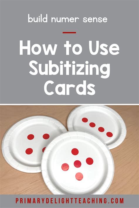 How To Use Subitizing Cards In The Classroom Primary Delight