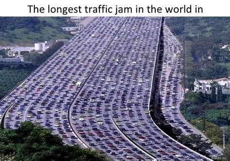 Worlds Longest Biggest Worst Traffic Jam In History 11 Days 100 Km