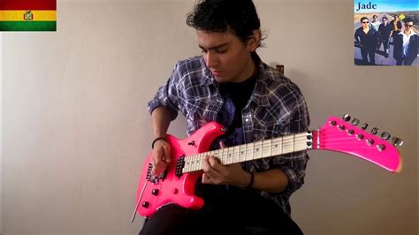 Secreto Amor Jade Version Hard Rock Guitar Cover Youtube