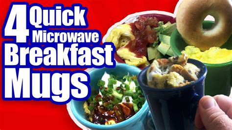 I've gathered up over a dozen great microwave recipes in a mug to give you options for breakfast, lunch, dinner, and dessert. Four Microwave Breakfast Mug Recipes - YouTube