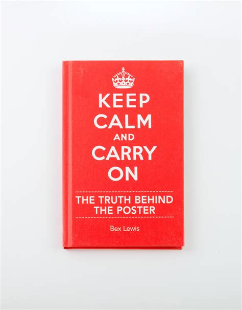 Keep Calm And Carry On The Truth Behind The Poster Poster House Shop