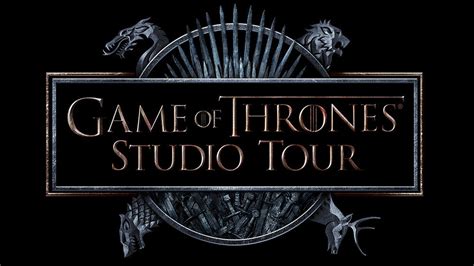 Game Of Thrones Studio Tour Preview 5 Pics Of New Northern Ireland
