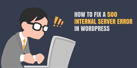 How To Fix Internal Server Error In Wordpress Wp Copilot