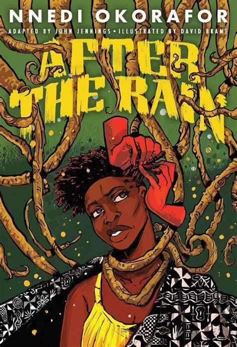 Review After The Rain By Nnedi Okorafor John Jennings And David