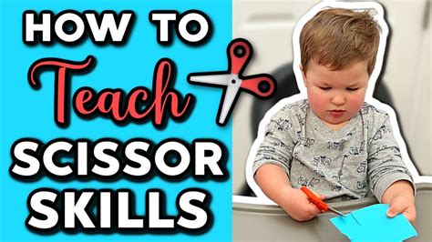 Teach Your Child To Use Scissors Step By Step Scissor Skills Tips