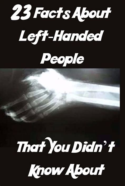 23 Facts About Left Handed People That You Didnt Know About Facts
