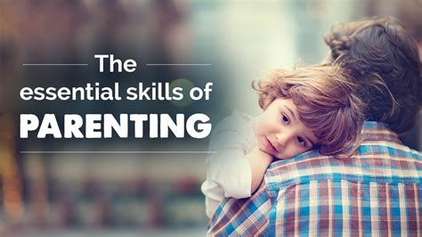 The Essential Skills Of Parenting Parenting Tips Youtube