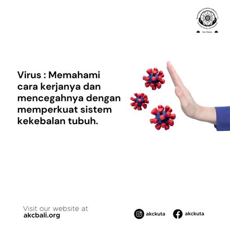 Virus Memahami Cara Kerjanya Dan Mencegahnya Dengan Memperkuat Sistem