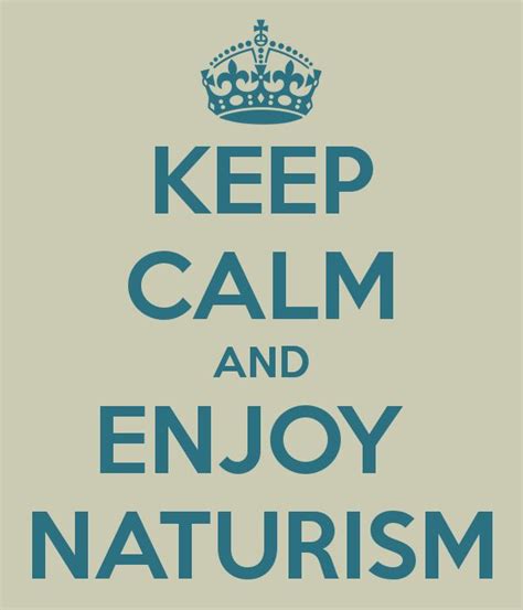Enjoy Naturism Keep Calm Calm Keep Calm And Study