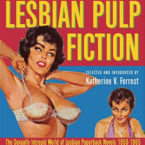 lesbian pulp fiction the sexually intrepid world of lesbian paperback novels 1950 1965 audio