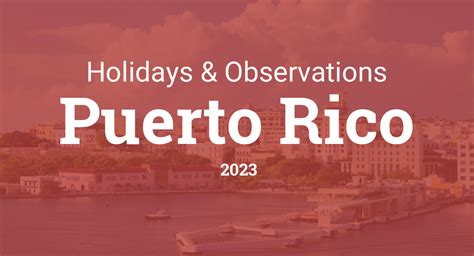Holidays And Observances In Puerto Rico In 2023