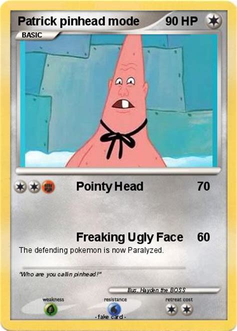 Pokémon Patrick Pinhead Mode Pointy Head My Pokemon Card