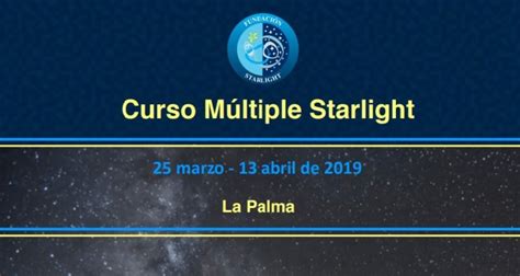 Curso Múltiple Para Guías Y Monitores Starlight En La Palma
