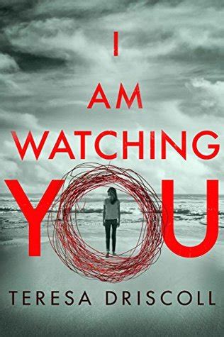 Writer, nora nichols finds inspiration by watching her neighbor lucas' escapades from her bedroom window. Book Review: "I Am Watching You" by Teresa Driscoll - A ...