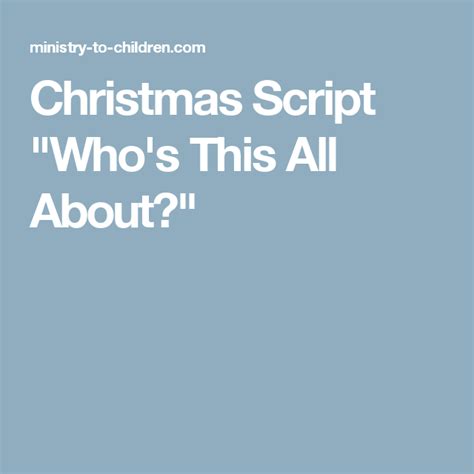 Christmas Script Who S This All About Christmas Play Script Christmas