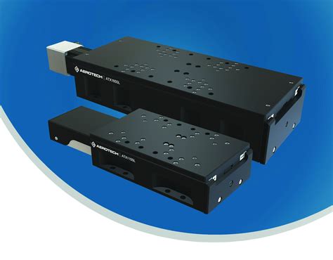 Aerotechs Linear Stages Ideal For High Precision Tasks Machine Insider