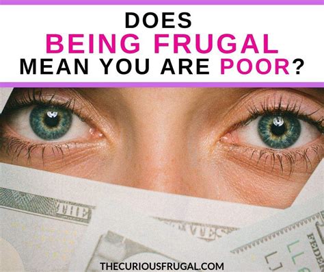 What Does Frugality Mean Does Being Frugal Make You Look Cheap And