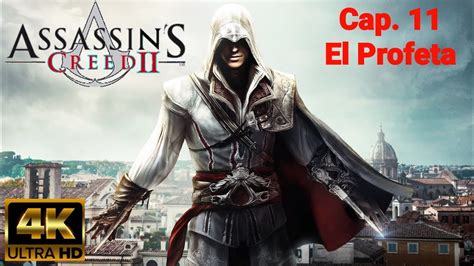 Quien Es El Profeta 4K Assassin S Creed 2 Gameplay NO COMENTADO