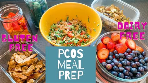 Pcos Friendly Meal Prep Gluten And Dairy Free Meal Prep Anti