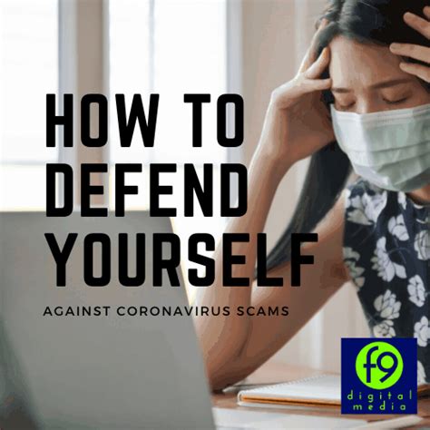 How To Defend Yourself Against Coronavirus Covid 19 Scams F9