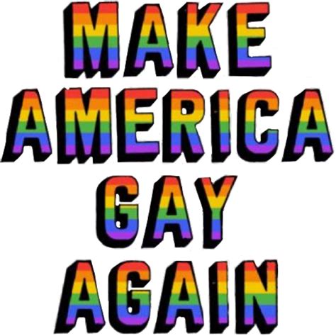 These flags represent people on every part of the gender and sexuality spectrum in celebration of and these flags go even deeper because they create a space for someone to celebrate exactly who. Makeamericagayagain Lgbt Pride Gay Freetoedit - Make ...