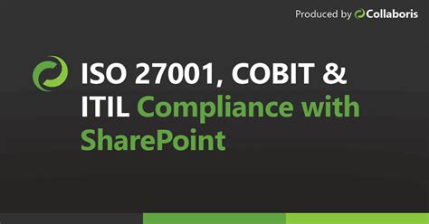 Iso 27001 Cobit And Itil Compliance With Sharepoint Collaboris