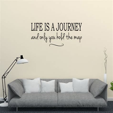 Life Is A Journey And Only You Hold The Map Vinyl Lettering Decal