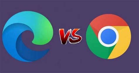 Google Chrome Vs Microsoft Edge Welches Ist Besser