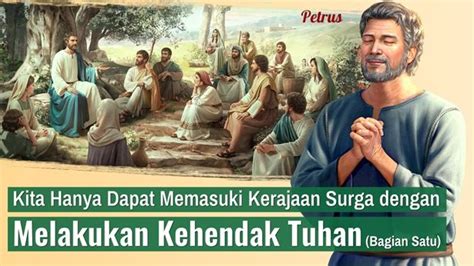 Kita Hanya Dapat Memasuki Kerajaan Surga Dengan Melakukan Kehendak Tuhan Bagian Satu Artofit