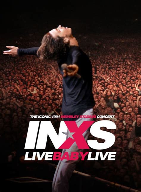 Inxs Live Baby Live At Wembley Stadium Live Concert Movie Review