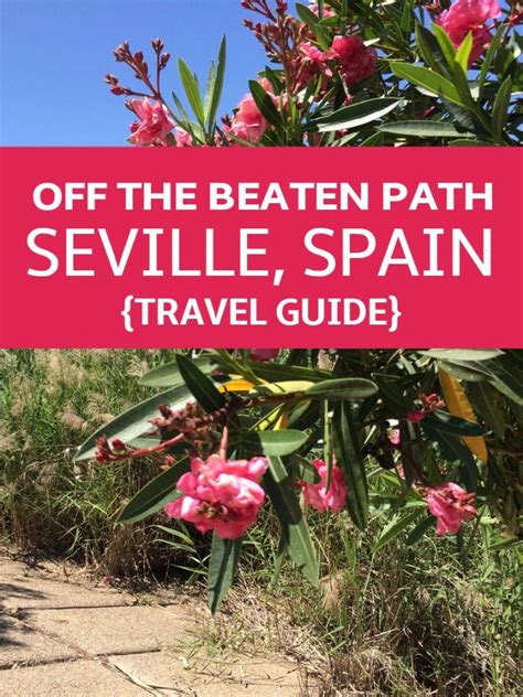 Seville Spain Off The Beaten Path Travel Guide Portugal Travel Spain And Portugal Portugal