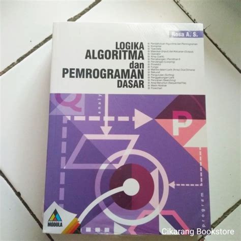 Jual Logika Algoritma Dan Pemrograman Dasar By Rosa A S Shopee Indonesia