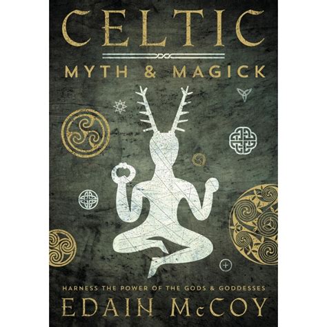 Celtic Myth And Magick Celtic Magic Celtic Witchcraft Goddess Elite