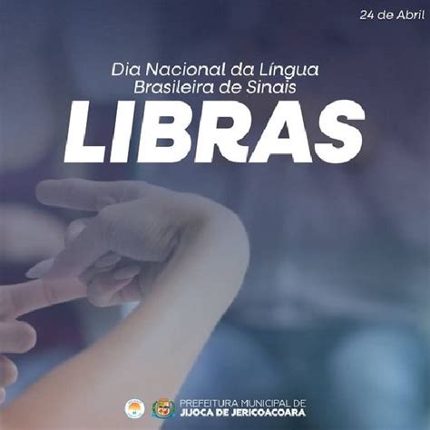 Hoje De Abril O Dia L Ngua Brasileira De Sinais Libras