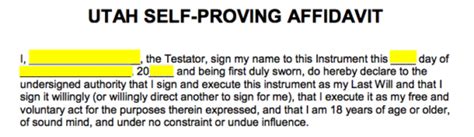 People who are not lawyers do not. Utah Self-Proving Affidavit Form - eForms