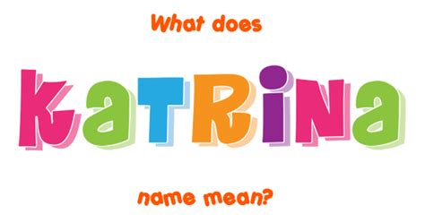 katrina name meaning of katrina