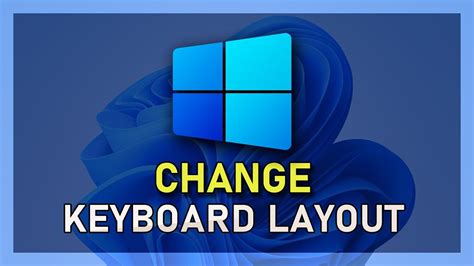 Windows 11 How To Change Keyboard Layout — Tech How