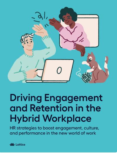 Driving Engagement and Retention in the Hybrid Workplace - Best ...
