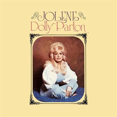 Dolly Parton Jolene Lyrics And Tracklist Genius