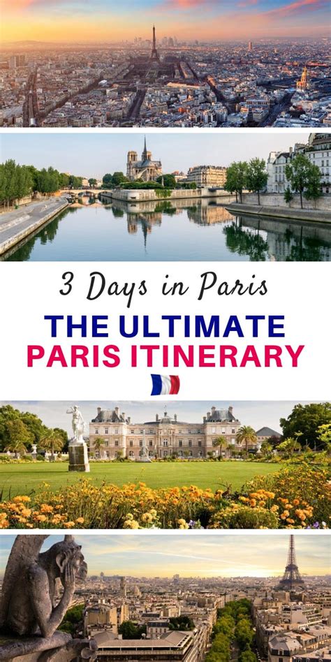 3 Days In Paris The Best Paris Itinerary For Your First Visit The