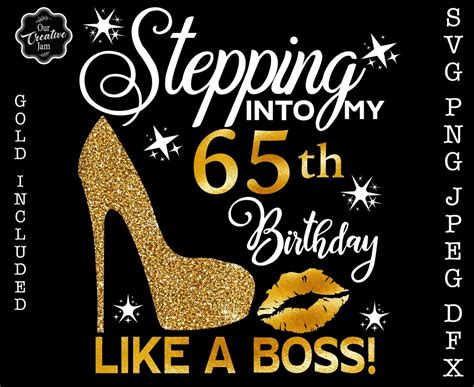 Stepping Into My 65th Birthday Like A Boss Svg 65 Birthday Etsy