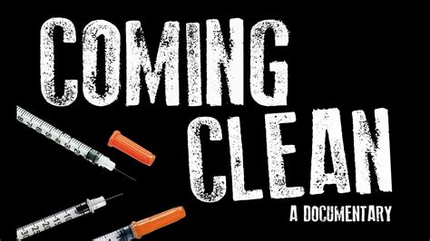 Coming Clean Documentary Full Film Youtube