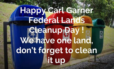 Carl Garner Federal Lands Cleanup Day Wishes Collection Picsmine