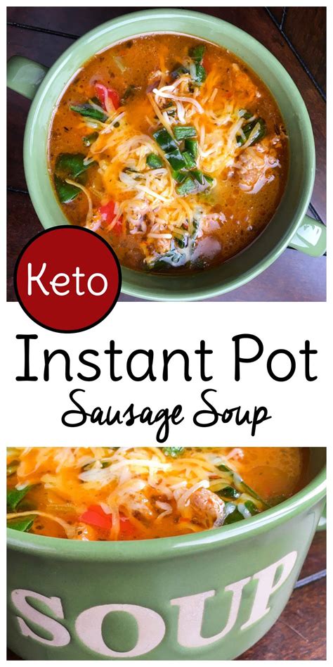 Instant Pot Sausage Soup Low Carb Recipe Pot Recipes Instapot