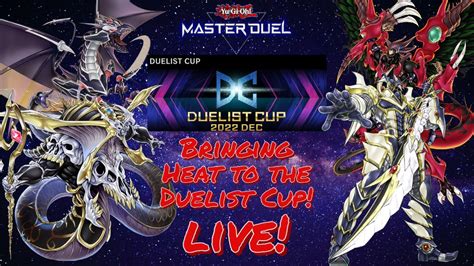 Bringing Heat To The Duelist Cup Yu Gi Oh Master Duel Youtube