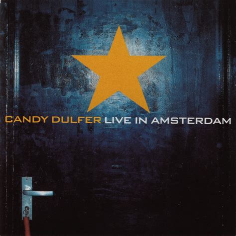 Candy Dulfer Live In Amsterdam 2001 Cd Discogs